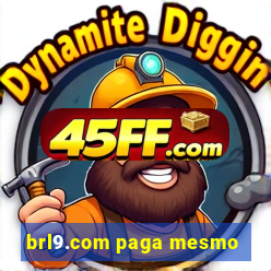 brl9.com paga mesmo